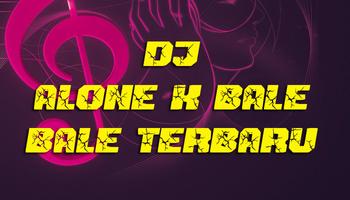 DJ Alone X Bale Bale Remix Affiche