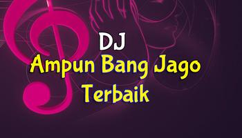 DJ Ampun Bang Jago Full Remix Affiche