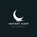 Instant Sleep
