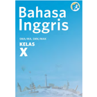 Bahasa Inggris K13 Kelas 10 Edisi Revisi 2016 아이콘