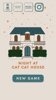 NIGHT AT CAT CAT HOUSE escape ポスター