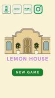 LEMON HOUSE : room escape game poster