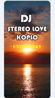 DJ Stereo Love Koplo Unyil Affiche
