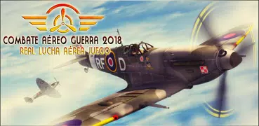 Combate Aéreo Guerra 2018: Real Lucha Aérea Juego