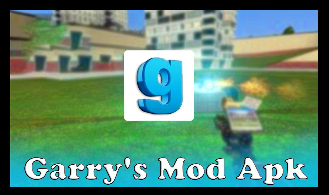 garrys mod mobile apk