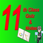 Class 11 Notes & MCQ's Quiz 2019 icône