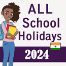 School Holidays 2024 APK