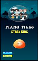Kpop Piano Tiles - STRAY KIDS Affiche