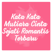 Kumpulan Kata Kata Mutiara Cinta Sejati Romantis