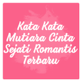 Kumpulan Kata Kata Mutiara Cinta Sejati Romantis