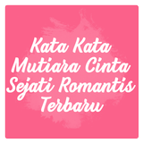 Kumpulan Kata Kata Mutiara Cinta Sejati Romantis biểu tượng