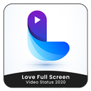 Love Full Screen Video Status 2020 APK