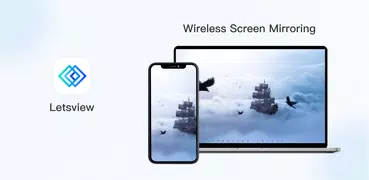 LetsView- Wireless Screen Cast