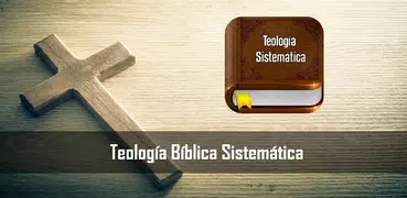 Teología bíblica sistemática