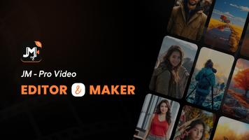 JM - Pro Video Editor & Maker Plakat