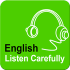 English Listen Carefully icône
