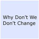 Why Don't We - Don't Change lyrics APK