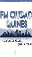 FM Ciudad Quines Affiche