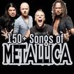 150+ Songs of Metallica