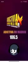ADICTIVA FM MADRID Cartaz