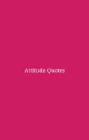 Attitude Quotes Affiche