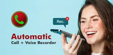 Auto Call Recorder - Automatic