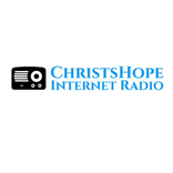 ”ChristsHope Internet Radio