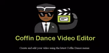 Coffin Dance - Official Editor