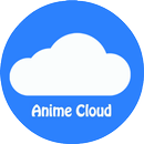 انمي كلاود - Anime Cloud APK