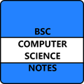 Bsc CS Notes & Practicals