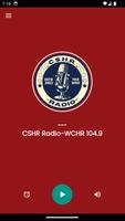 CSHR Radio-WCHR 104.9 পোস্টার