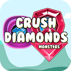 Crush Diamonds Monsters - Jogos gratis icône