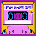 Deviant Behavior Radio