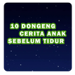 آیکون‌ 10 Dongeng Anak Sebelum Tidur
