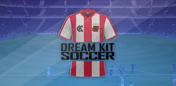 Como baixar Dream Kit Soccer v2.0 de graça image