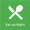 Eat Up Night