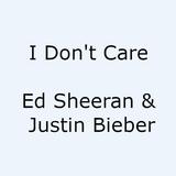 I Don't Care - Ed Sheeran & Justin Bieber Lyrics icône