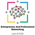 Entrepreneur and Professional Network