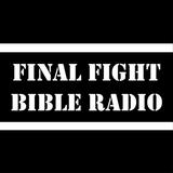 Final Fight Bible Radio Zeichen