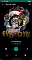 Fly or Die Radio plakat