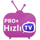 Hızlı TV Pro أيقونة