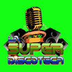 La Super Discoteca