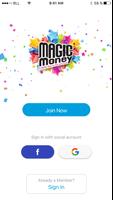 Magic Money - a better way to  Cartaz
