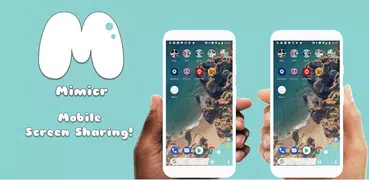 Mimicr - Mobile Screen Sharing + Voice Chat