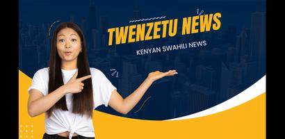 Twenzetu Swahili kenyan News скриншот 2