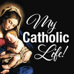 My Catholic Life!