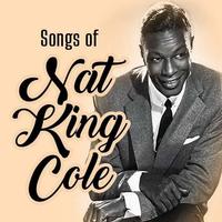 Songs of Nat King Cole poster