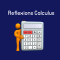 ”Reflexions Calculus