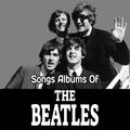 Songs Albums Of The Beatles