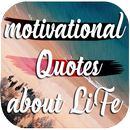 Motivational Quotes about Life: Quotes For Life APK